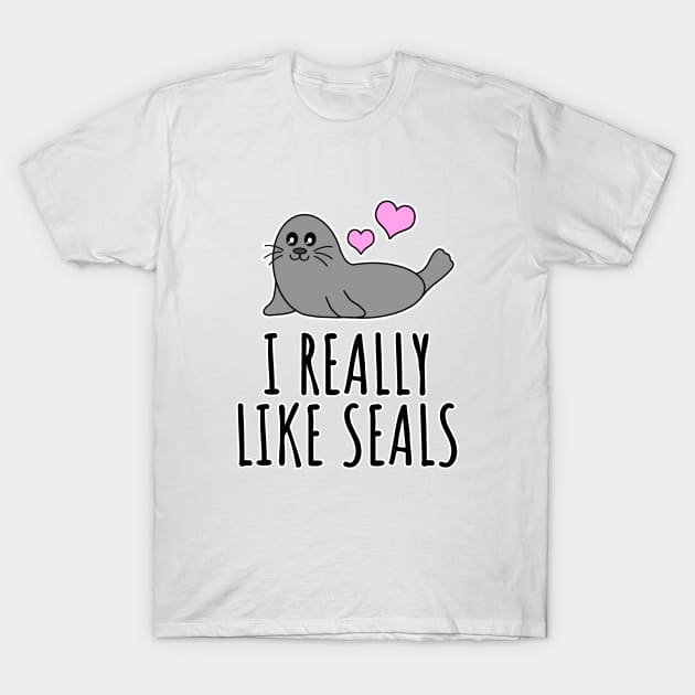 I Really Like Seals T-Shirt by LunaMay